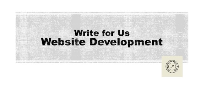 Website Development + Write for Us